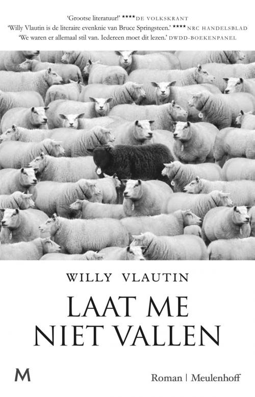 Cover of the book Laat me niet vallen by Willy Vlautin, Meulenhoff Boekerij B.V.