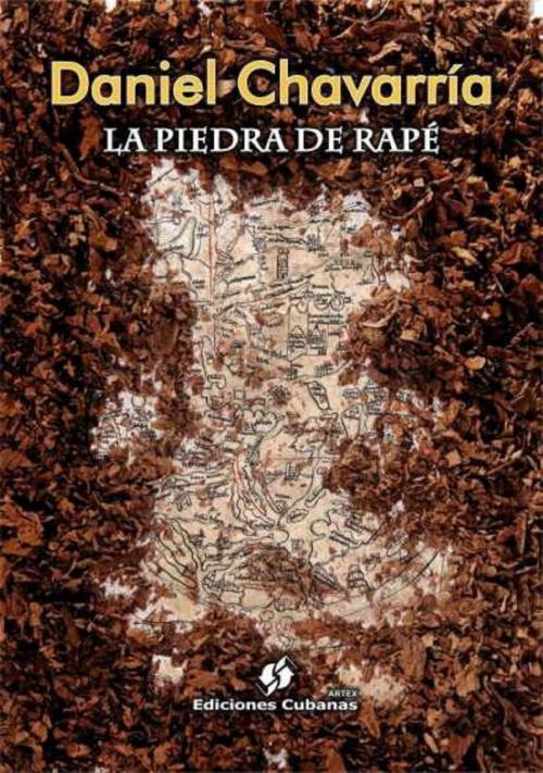 Cover of the book La Piedra de Rapé by Daniel Chavarru00eda, Ediciones Cubanas