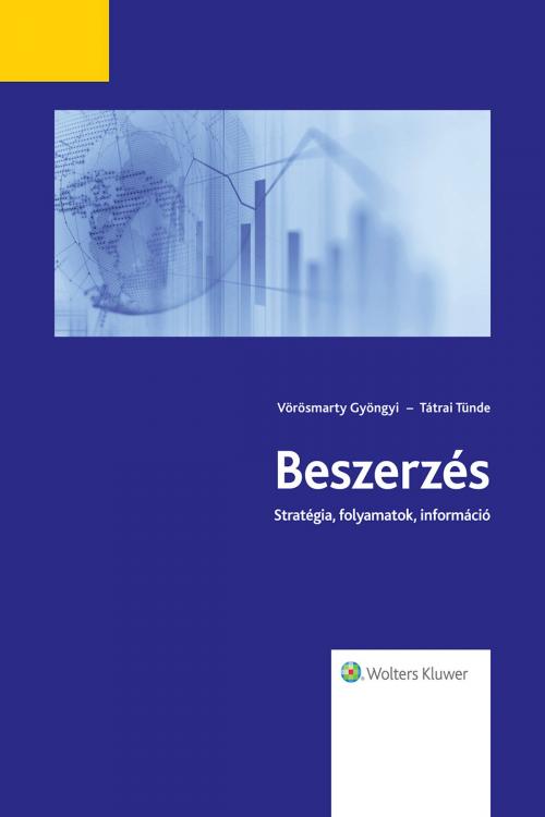 Cover of the book Beszerzés by Vörösmarty Gyöngyi - Tátrai Tünde, Wolters Kluwer