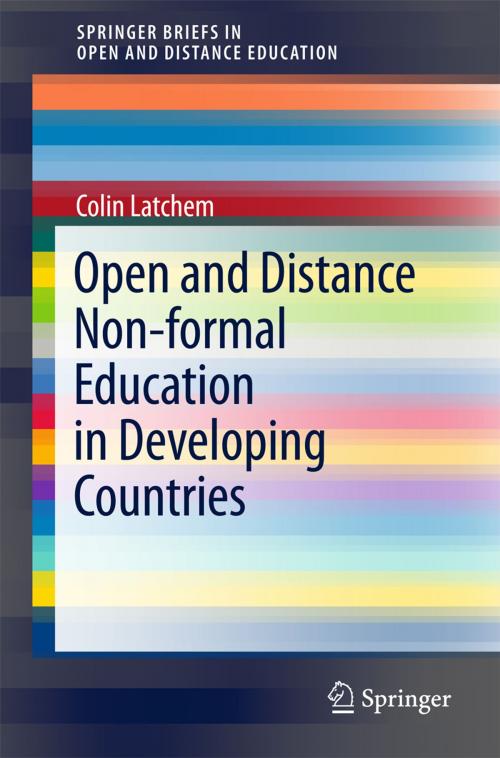 Cover of the book Open and Distance Non-formal Education in Developing Countries by Colin Latchem, Springer Singapore