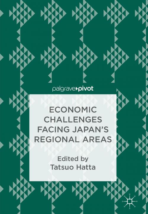 Cover of the book Economic Challenges Facing Japan’s Regional Areas by , Springer Singapore