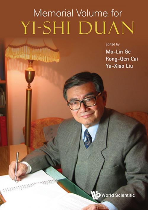 Cover of the book Memorial Volume for Yi-Shi Duan by Mo-Lin Ge, Rong-Gen Cai, Yu-Xiao Liu, World Scientific Publishing Company