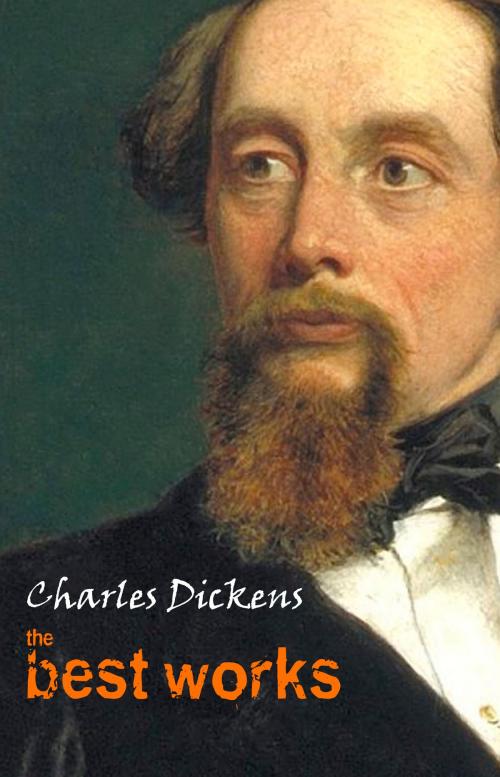 Cover of the book Charles Dickens: The Best Works by Charles Dickens, Pandora's Box