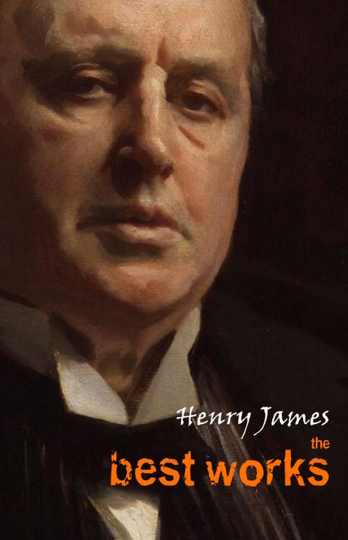 Cover of the book Henry James: The Best Works by Henry James, Pandora's Box