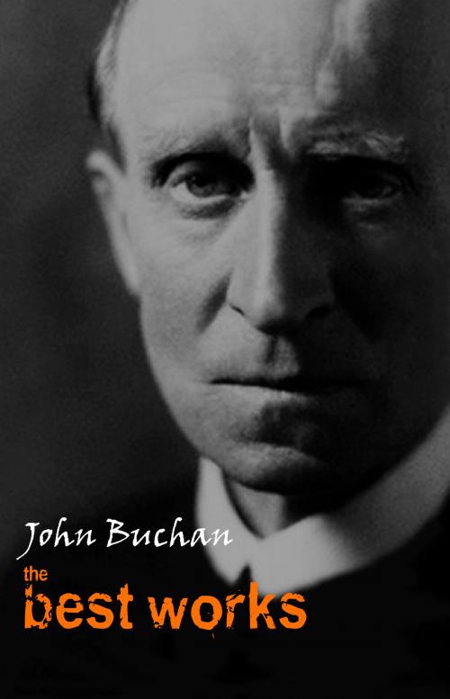 Cover of the book John Buchan: The Best Works by John Buchan, Pandora's Box