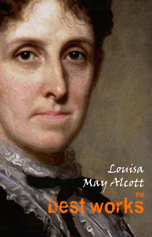 Cover of the book Louisa May Alcott: The Best Works by Louisa May Alcott, Pandora's Box