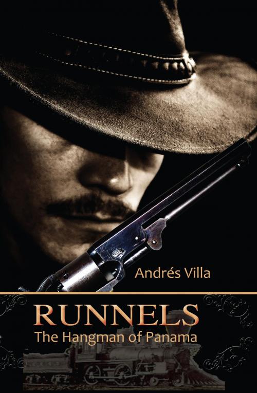 Cover of the book Runnels, The Hangman of Panama by Andrés Villa, Piggy Press Books
