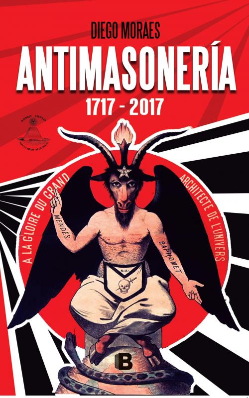 Cover of the book Antimasonería by Diego Moraes, Penguin Random House Grupo Editorial Uruguay