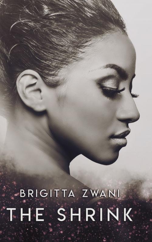Cover of the book The Shrink by Brigitta Zwani, Brigitta Zwani