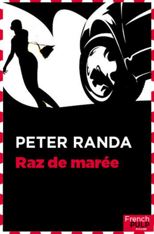 Cover of the book Raz de marée by Peter Randa, French Pulp