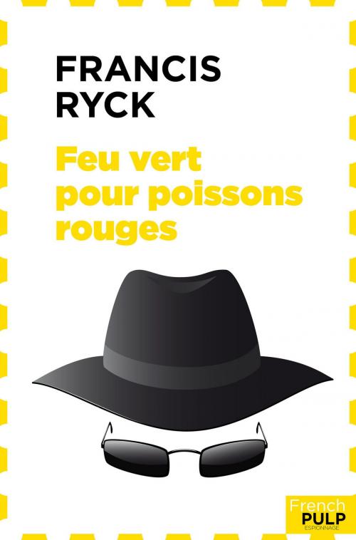 Cover of the book Feu vert pour poissons rouges by Francis Ryck, French Pulp