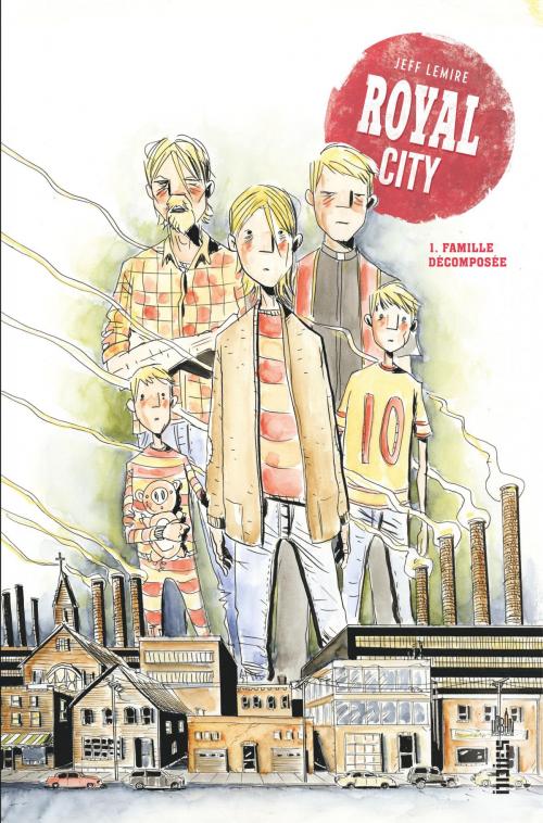 Cover of the book Royal City - Tome 1 - Royal city Tome 1 by Jeff Lemire, Jeff Lemire, Urban Comics