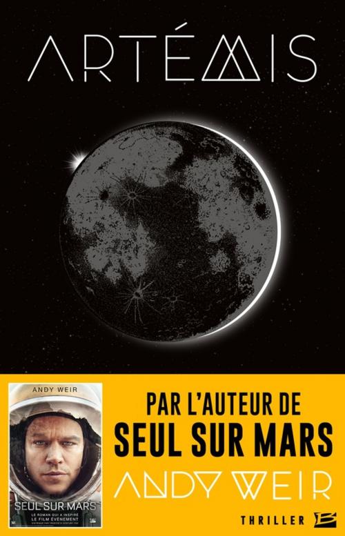 Cover of the book Artémis by Andy Weir, Bragelonne