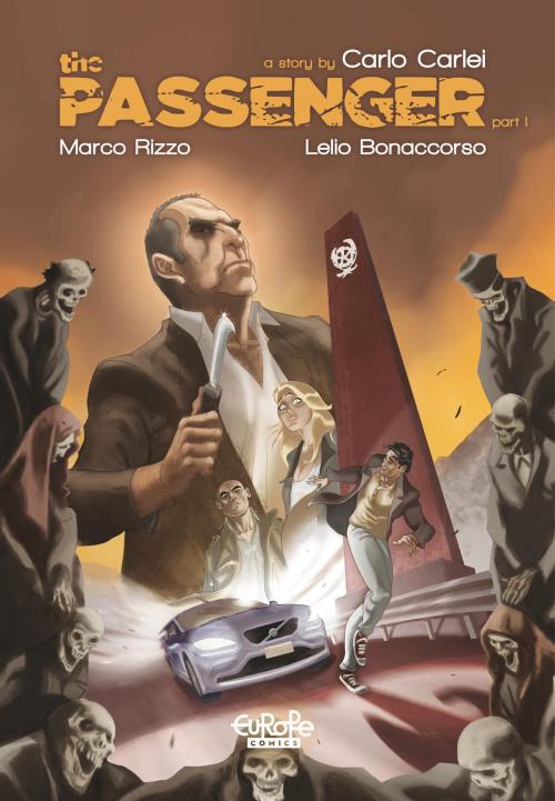 Cover of the book The Passenger - Volume 1 by Rizzo, Carlei, Bonaccorso, EUROPE COMICS