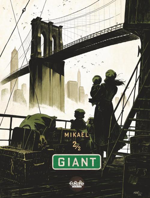 Cover of the book Giant - Volume 2 by Mikaël, Mikaël, EUROPE COMICS