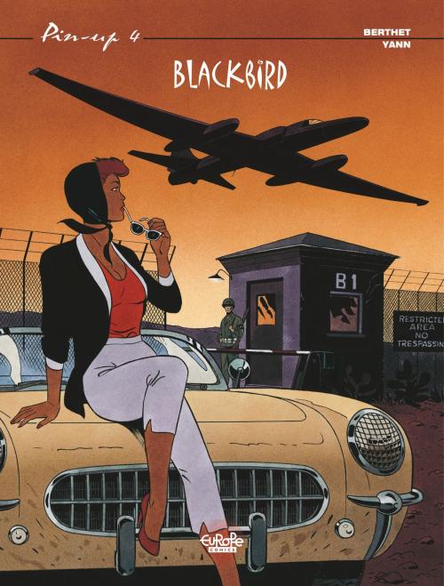 Cover of the book Pin-up - Volume 4 - Blackbird by Yann, Philippe Berthet, EUROPE COMICS