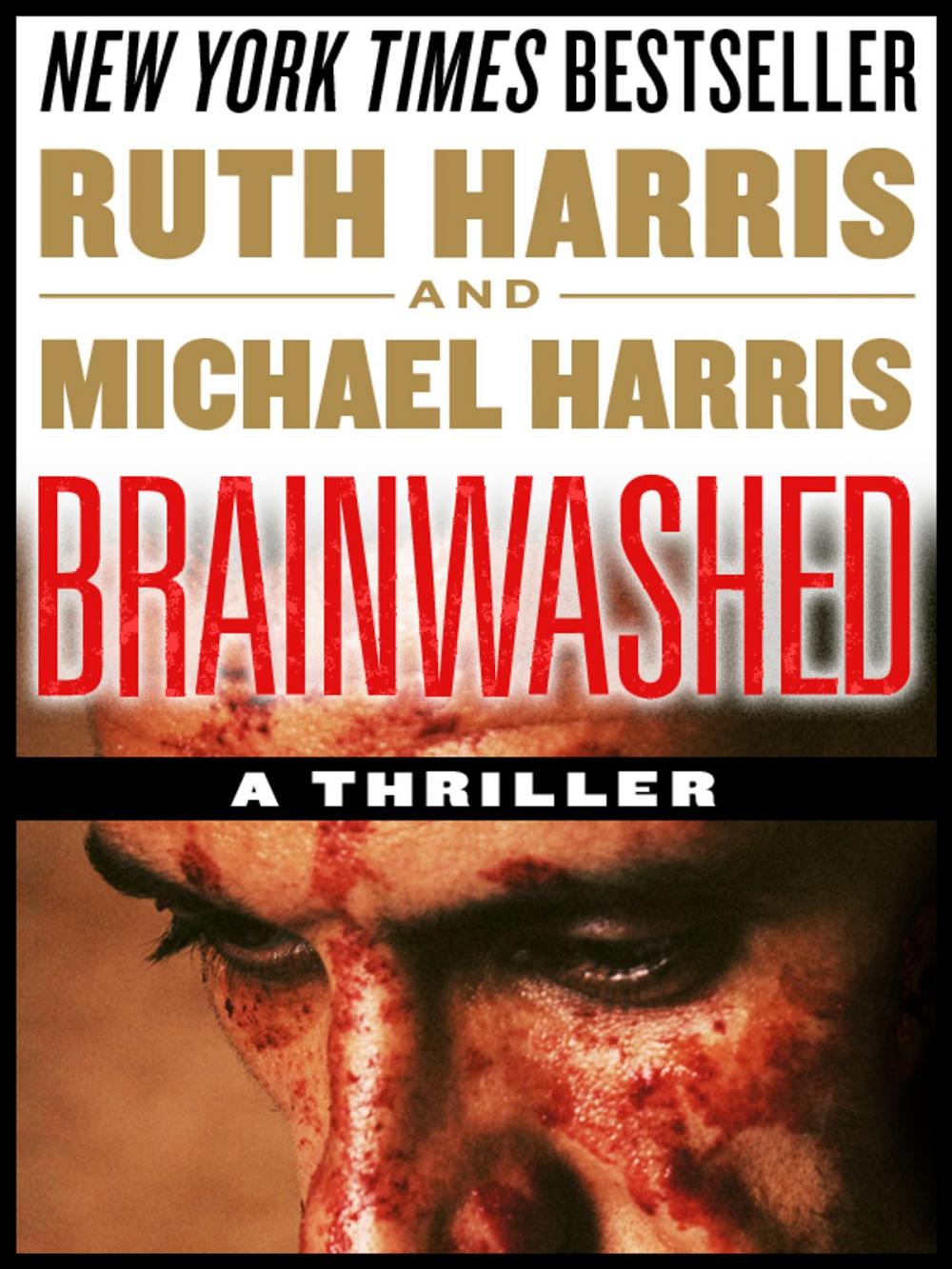 Big bigCover of Brainwashed, A Thriller
