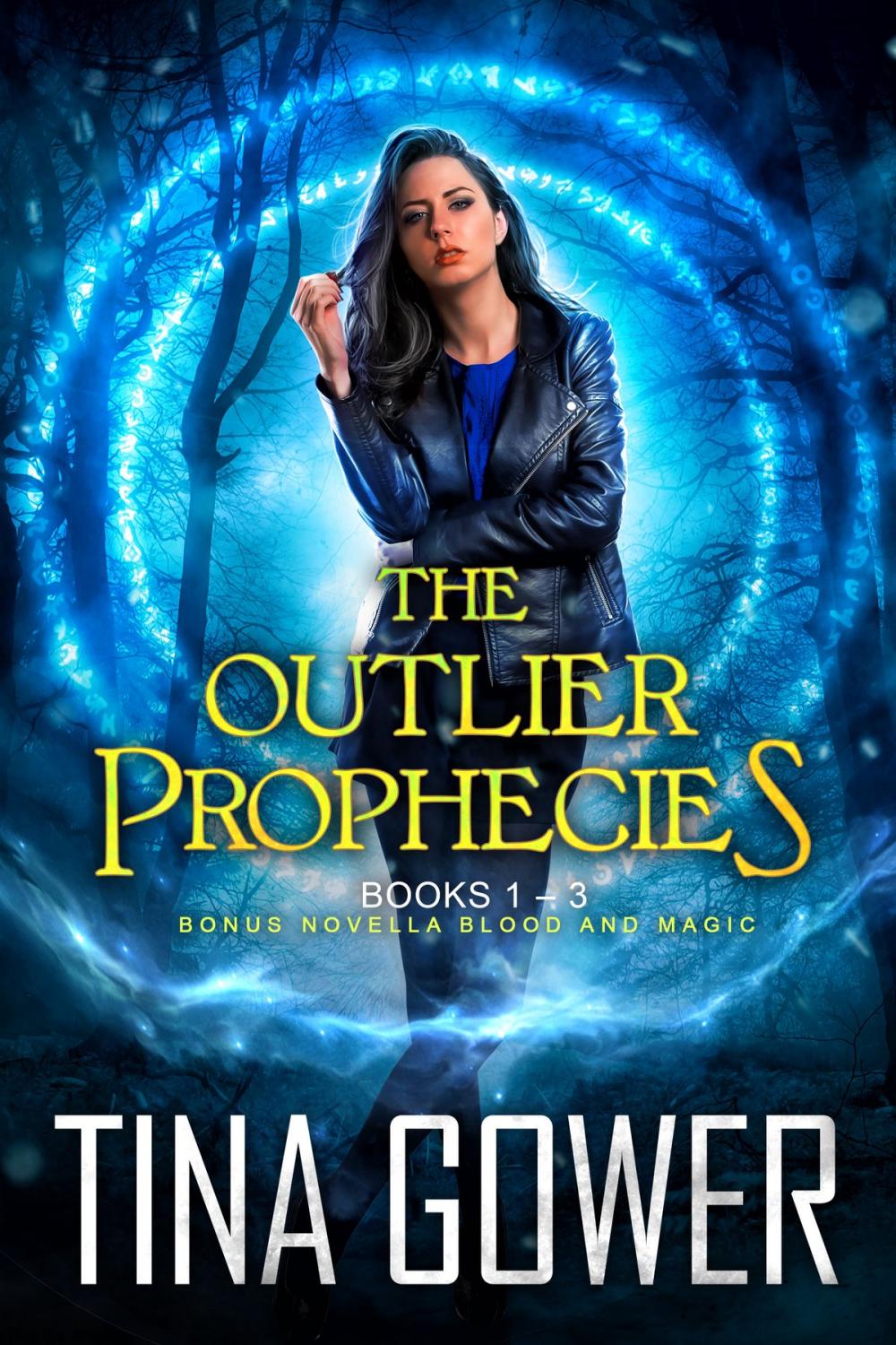 Big bigCover of The Outlier Prophecies (Books 1-3, plus Blood and Magic)
