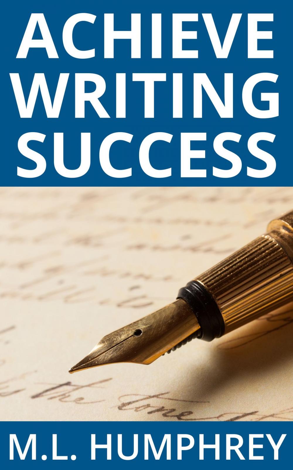 Big bigCover of Achieve Writing Success