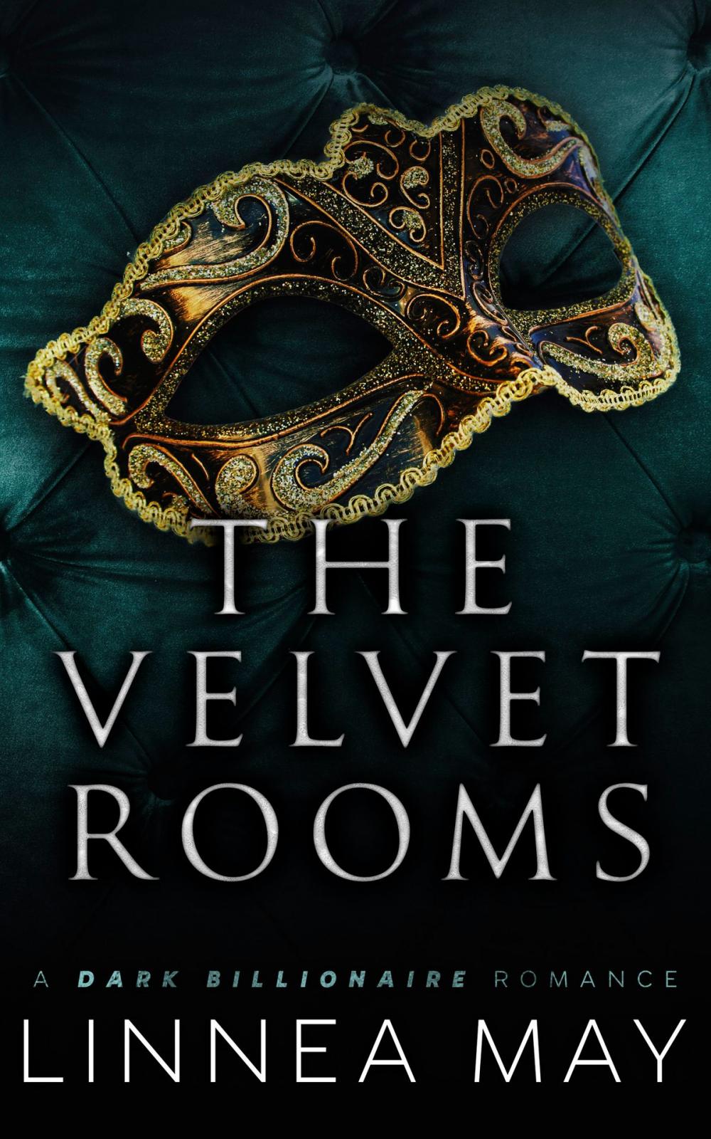 Big bigCover of The Velvet Rooms: A Dark Billionaire Prequel