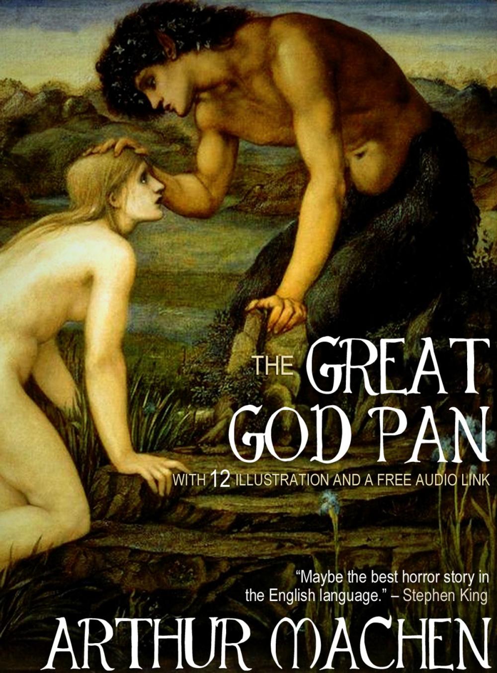 Big bigCover of The Great God Pan: With 12 Illustrations and a Free Audio Link.
