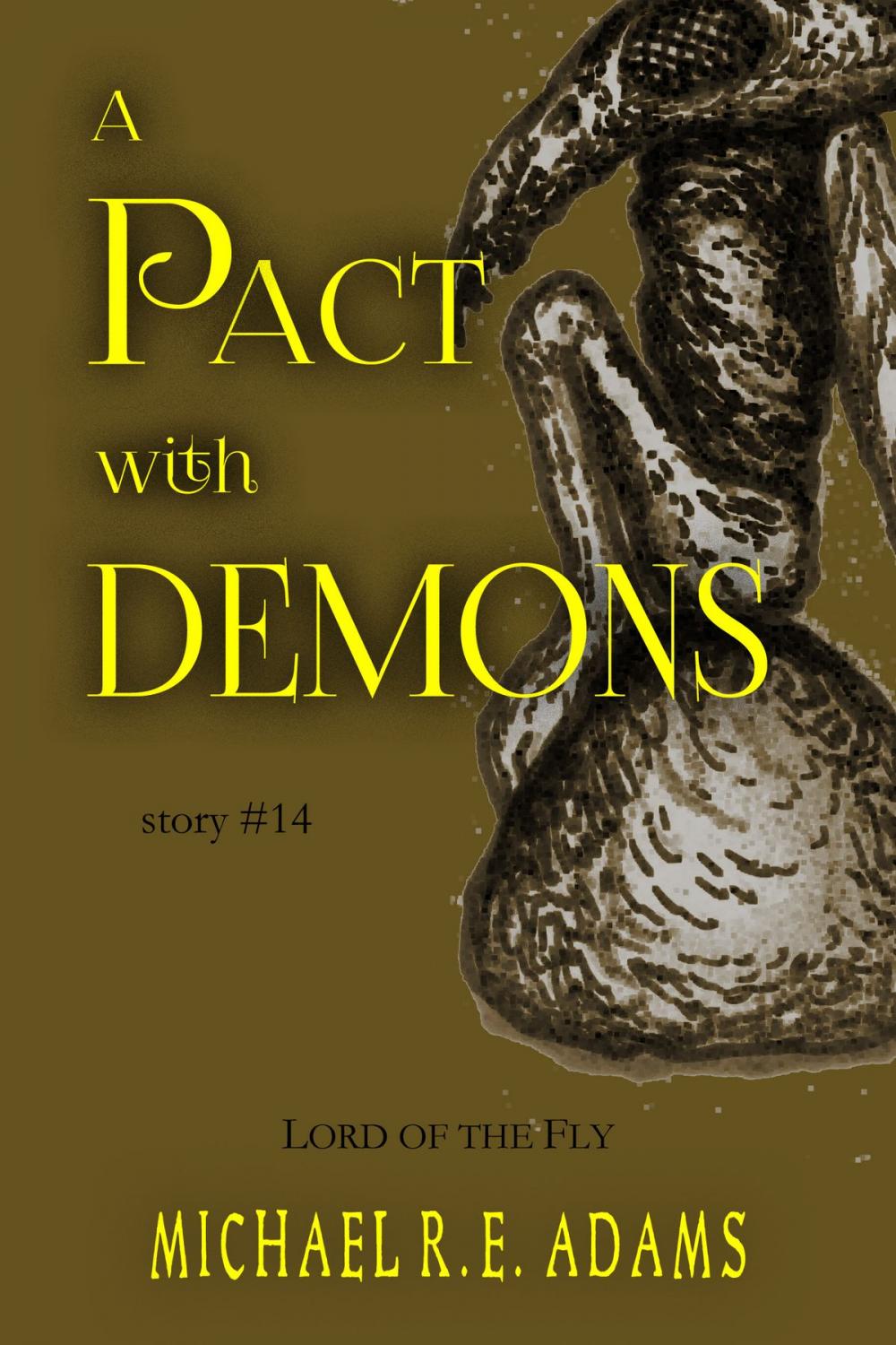 Big bigCover of A Pact with Demons (Story #14): Lord of the Fly