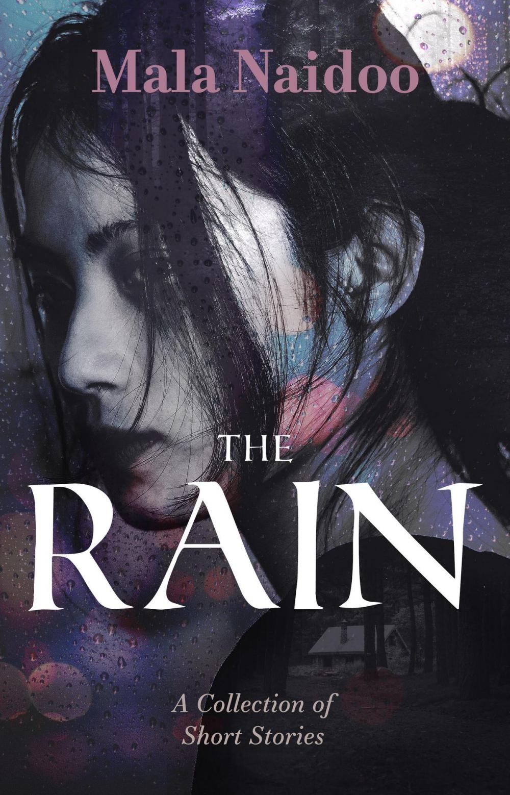 Big bigCover of The Rain - A Collection of Short Stories