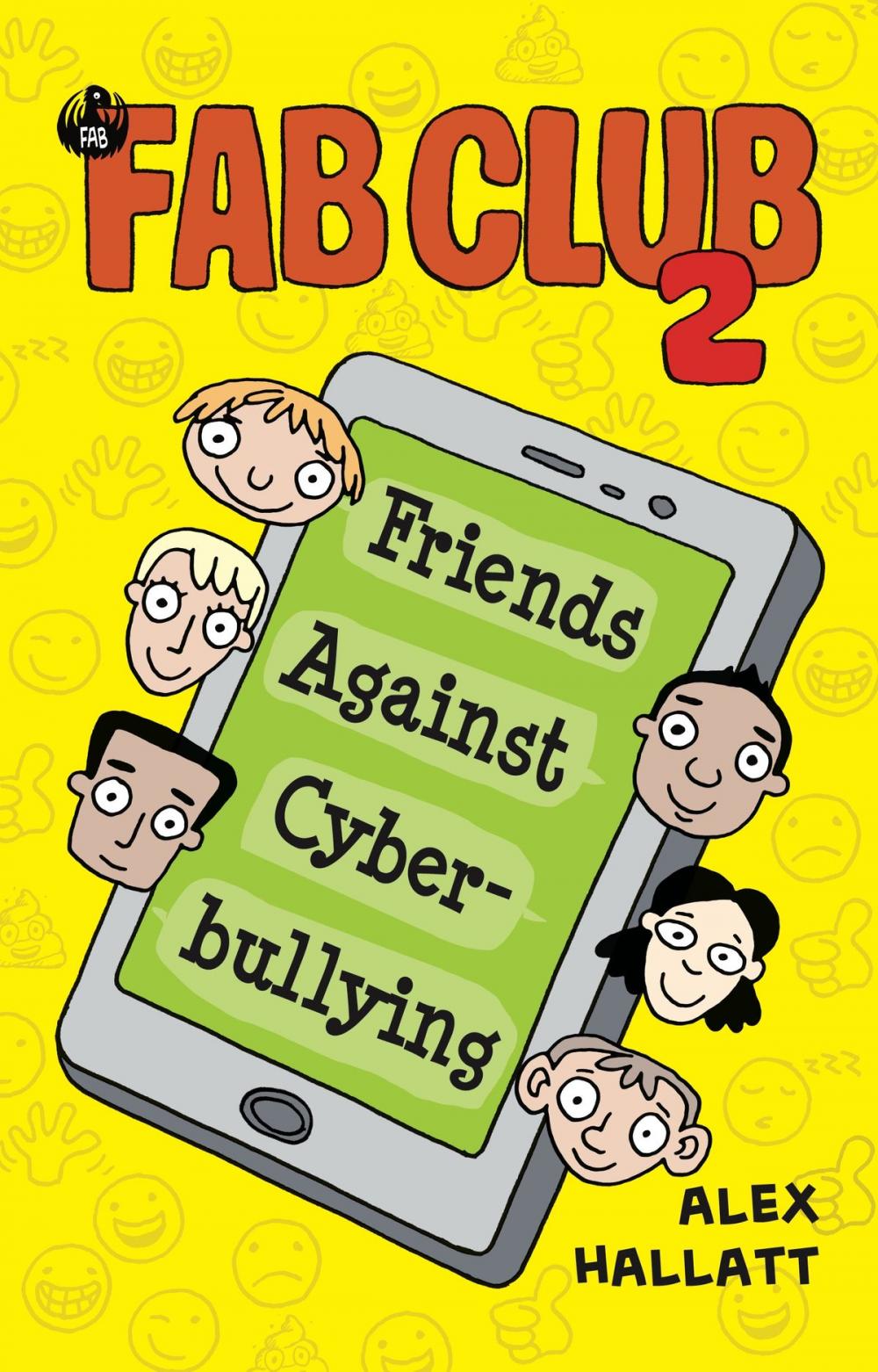 Big bigCover of FAB Club 2 - Friends Against Cyberbullying