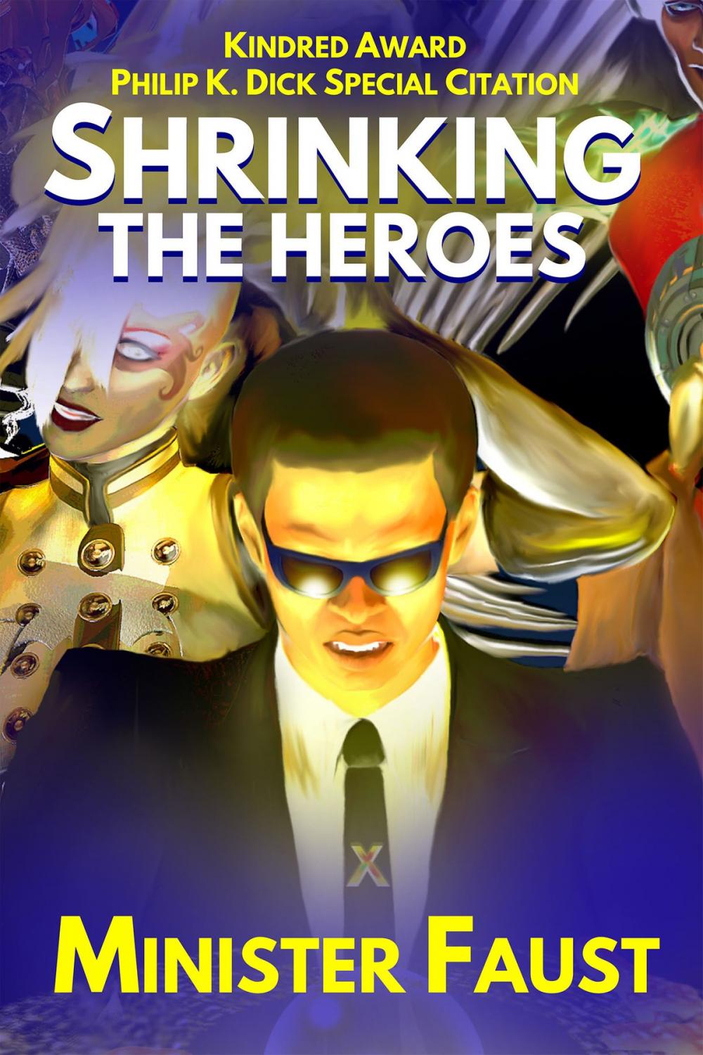 Big bigCover of Shrinking the Heroes