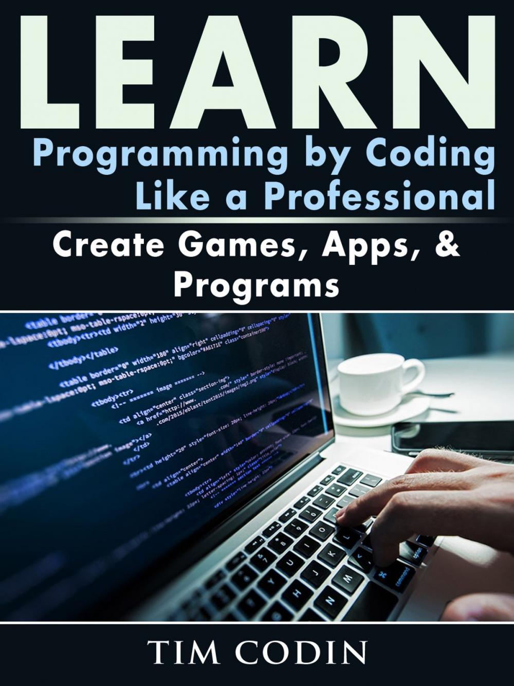 Big bigCover of Learn Programming by Coding Like a Professional