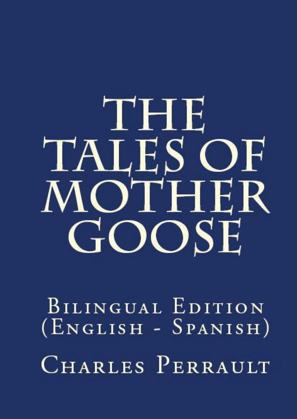 Big bigCover of The Tales Of Mother Goose
