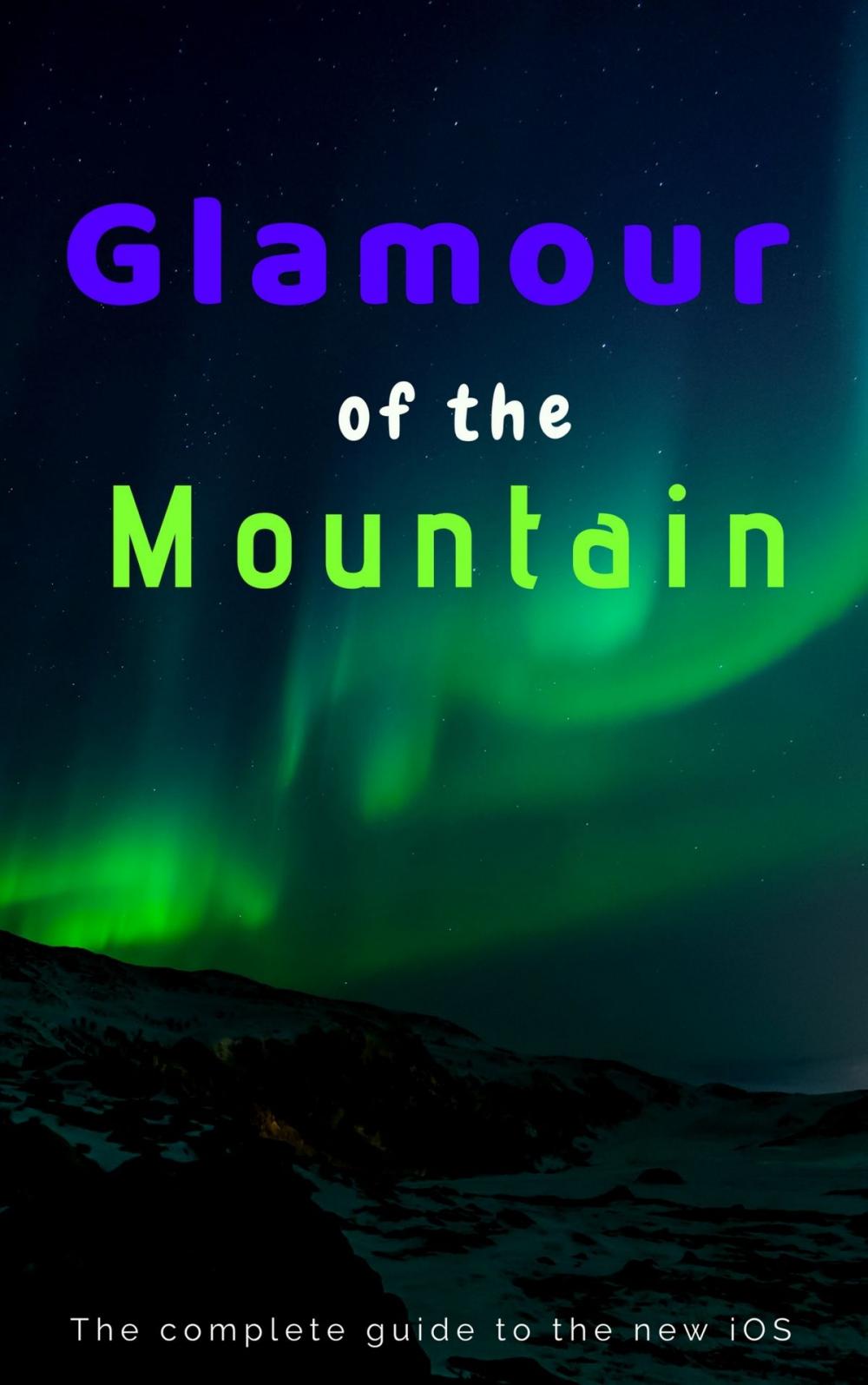 Big bigCover of Glamour of the Mountain