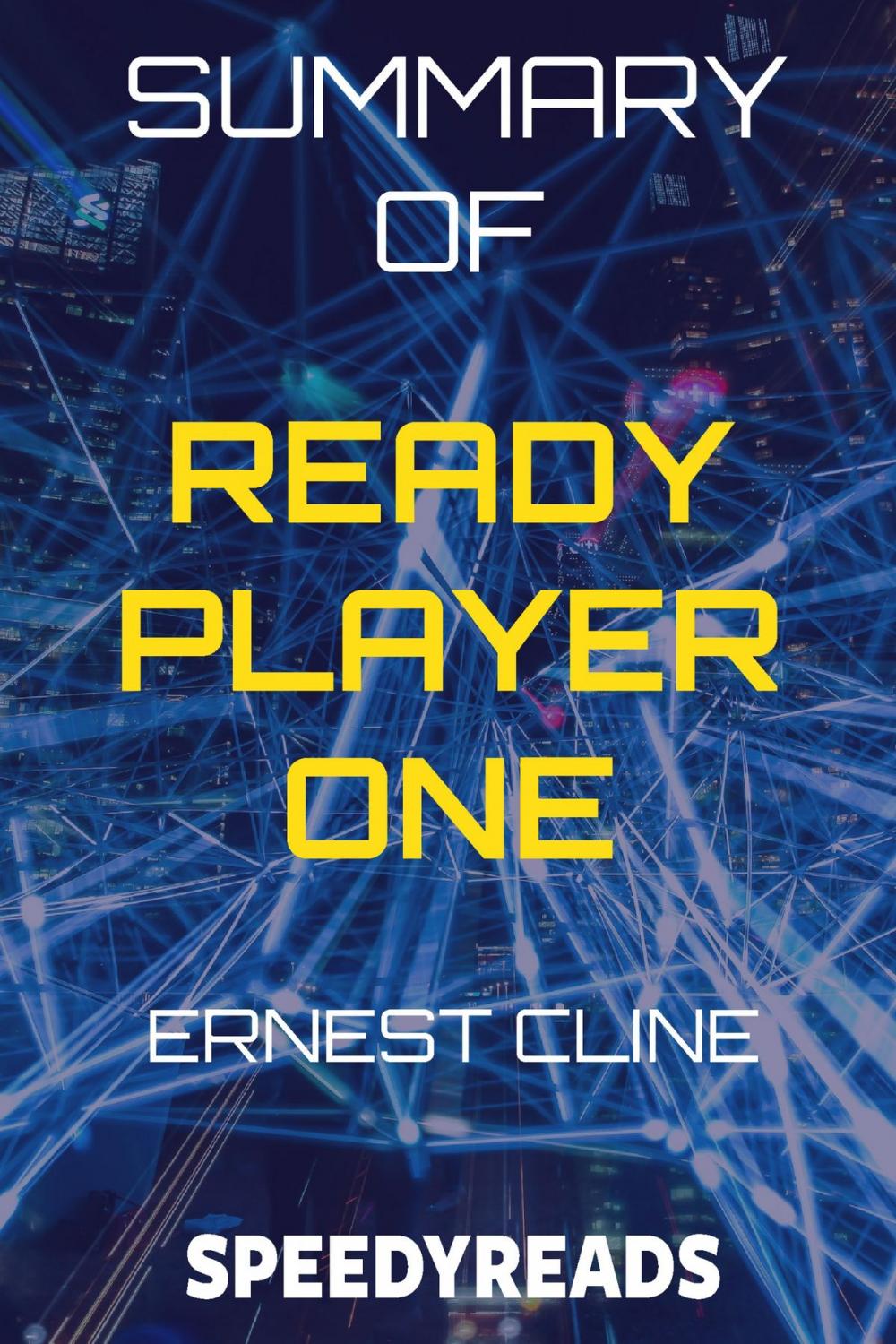 Big bigCover of Summary of Ready Player One