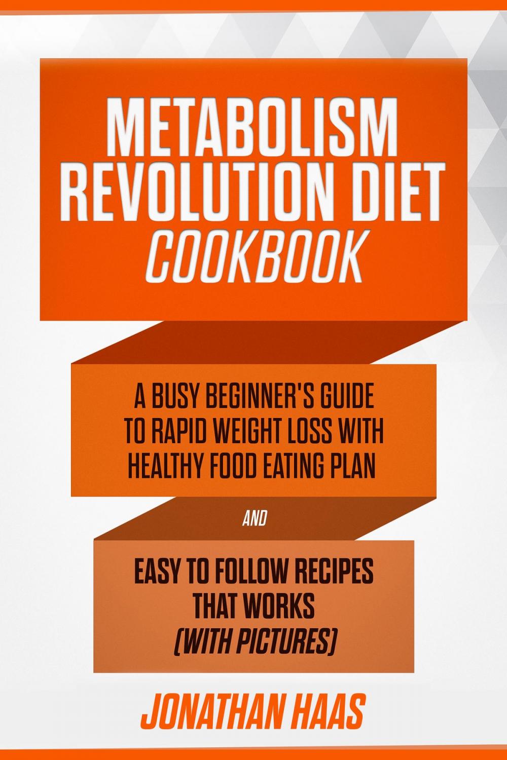 Big bigCover of Metabolism Revolution Diet Cookbook