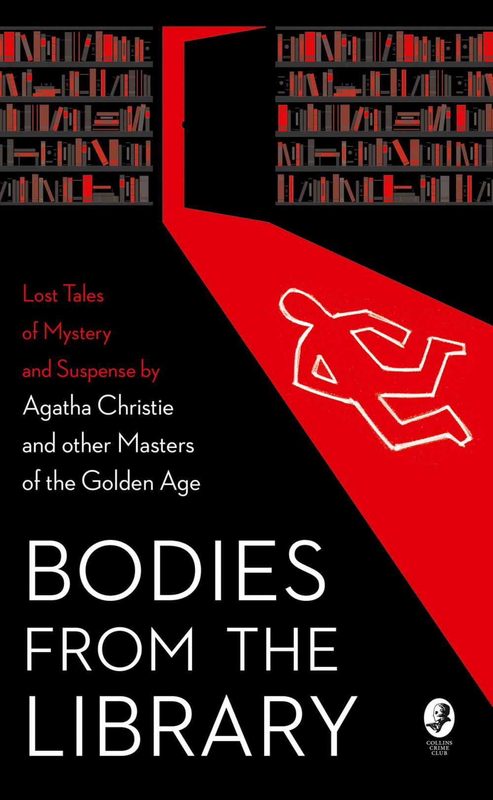 Big bigCover of Bodies from the Library: Lost Tales of Mystery and Suspense by Agatha Christie and other Masters of the Golden Age