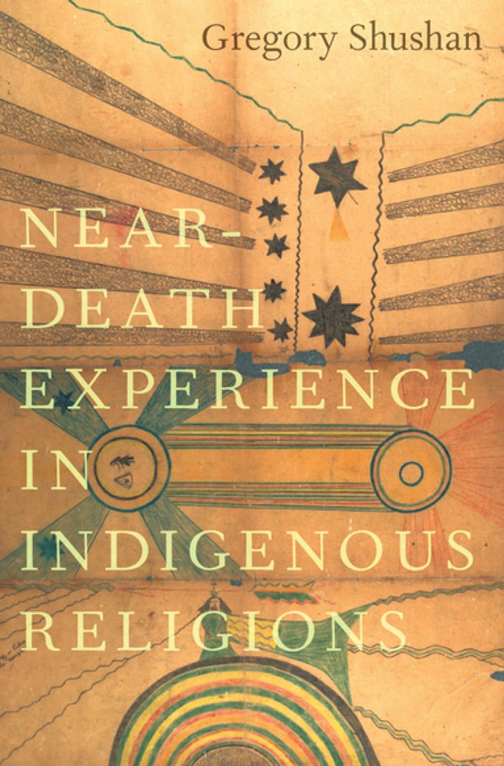 Big bigCover of Near-Death Experience in Indigenous Religions
