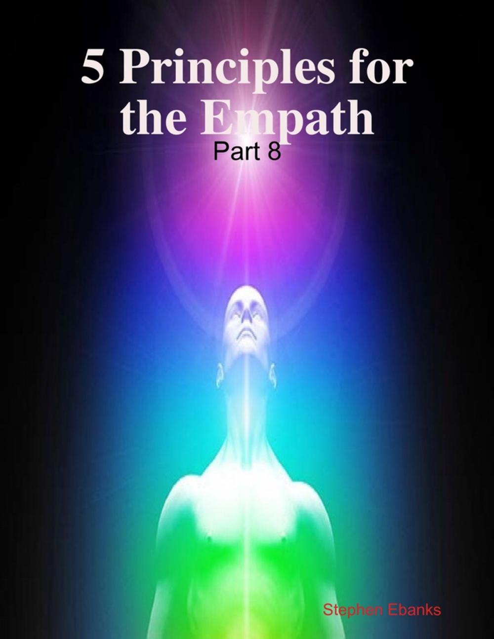 Big bigCover of 5 Principles for the Empath: Part 8