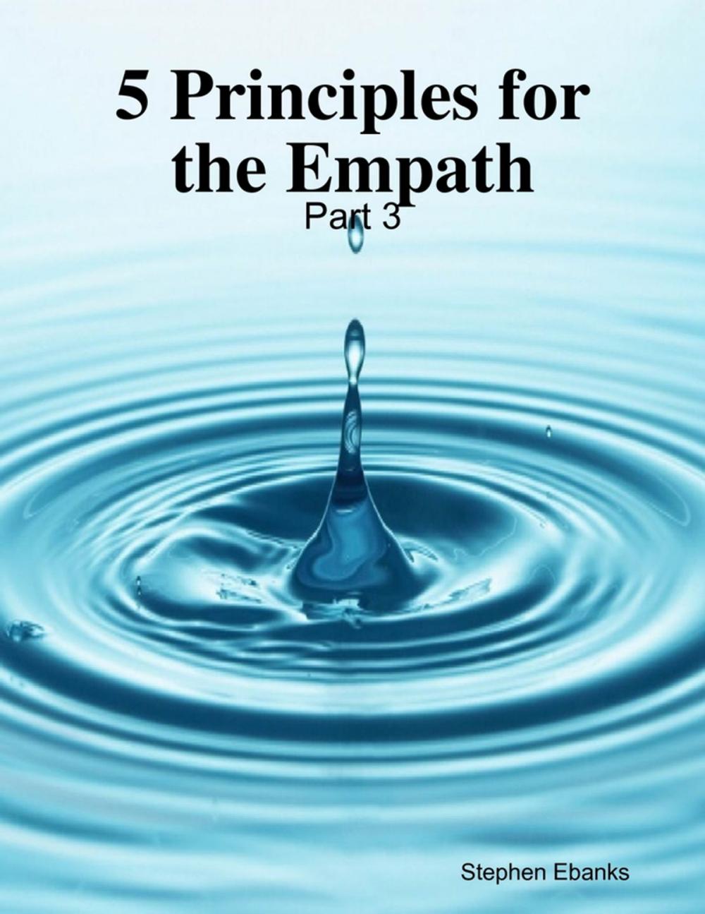 Big bigCover of 5 Principles for the Empath: Part 3