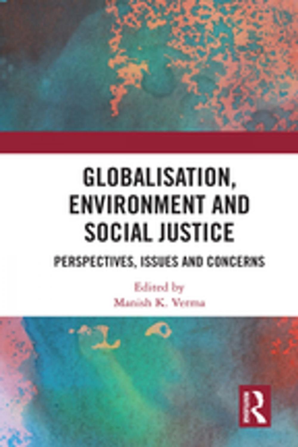 Big bigCover of Globalisation, Environment and Social Justice