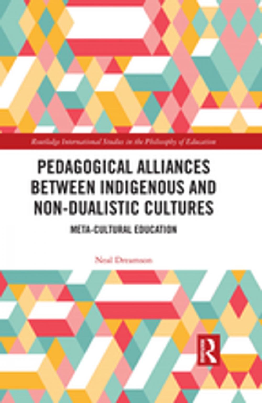 Big bigCover of Pedagogical Alliances between Indigenous and Non-Dualistic Cultures