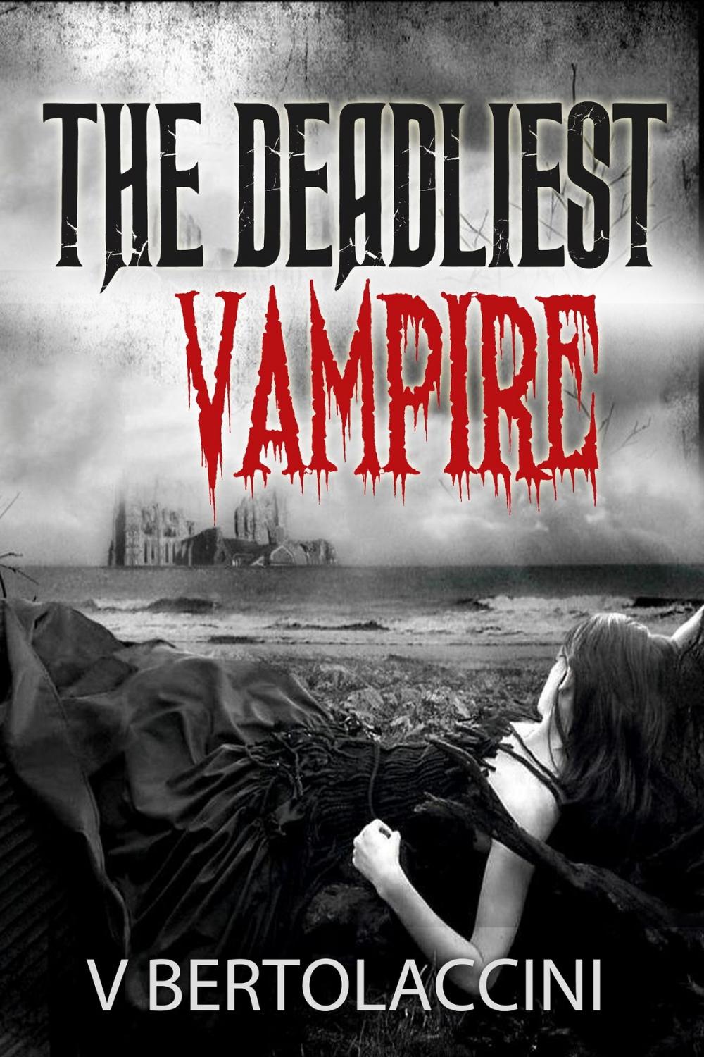 Big bigCover of The Deadliest Vampire (Latest Edition)