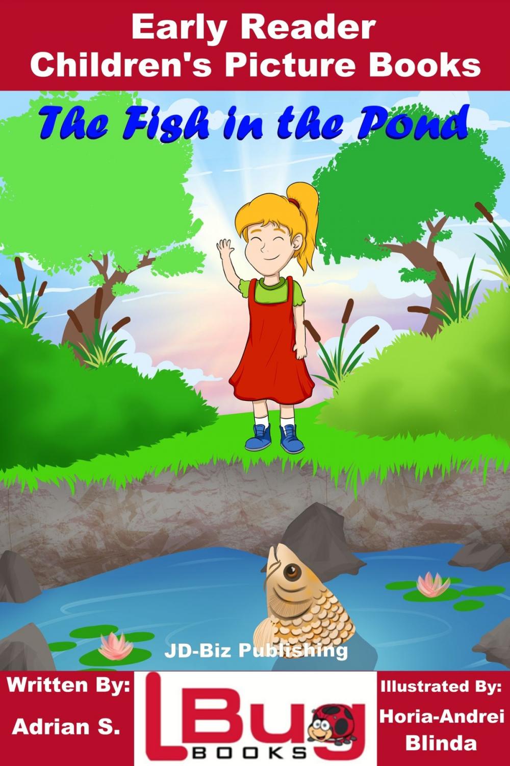 Big bigCover of The Fish in the Pond: Early Reader - Children's Picture Books