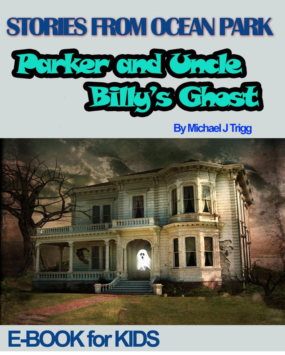 Big bigCover of Parker and Uncle Billy's Ghost