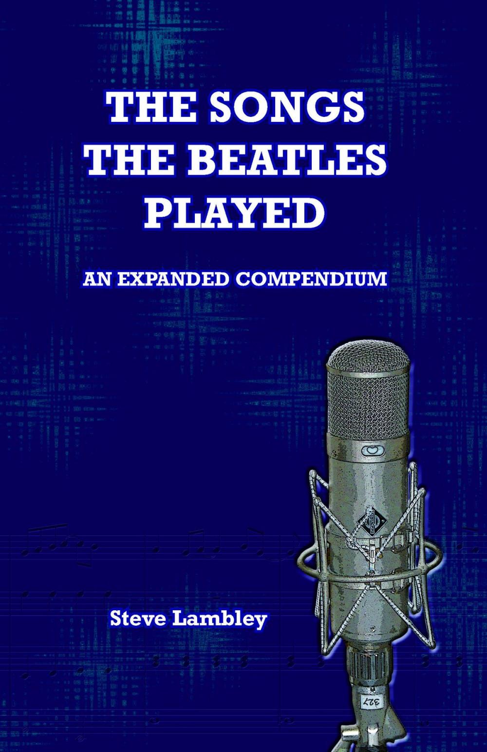Big bigCover of The Songs the Beatles Played. An Expanded Compendium
