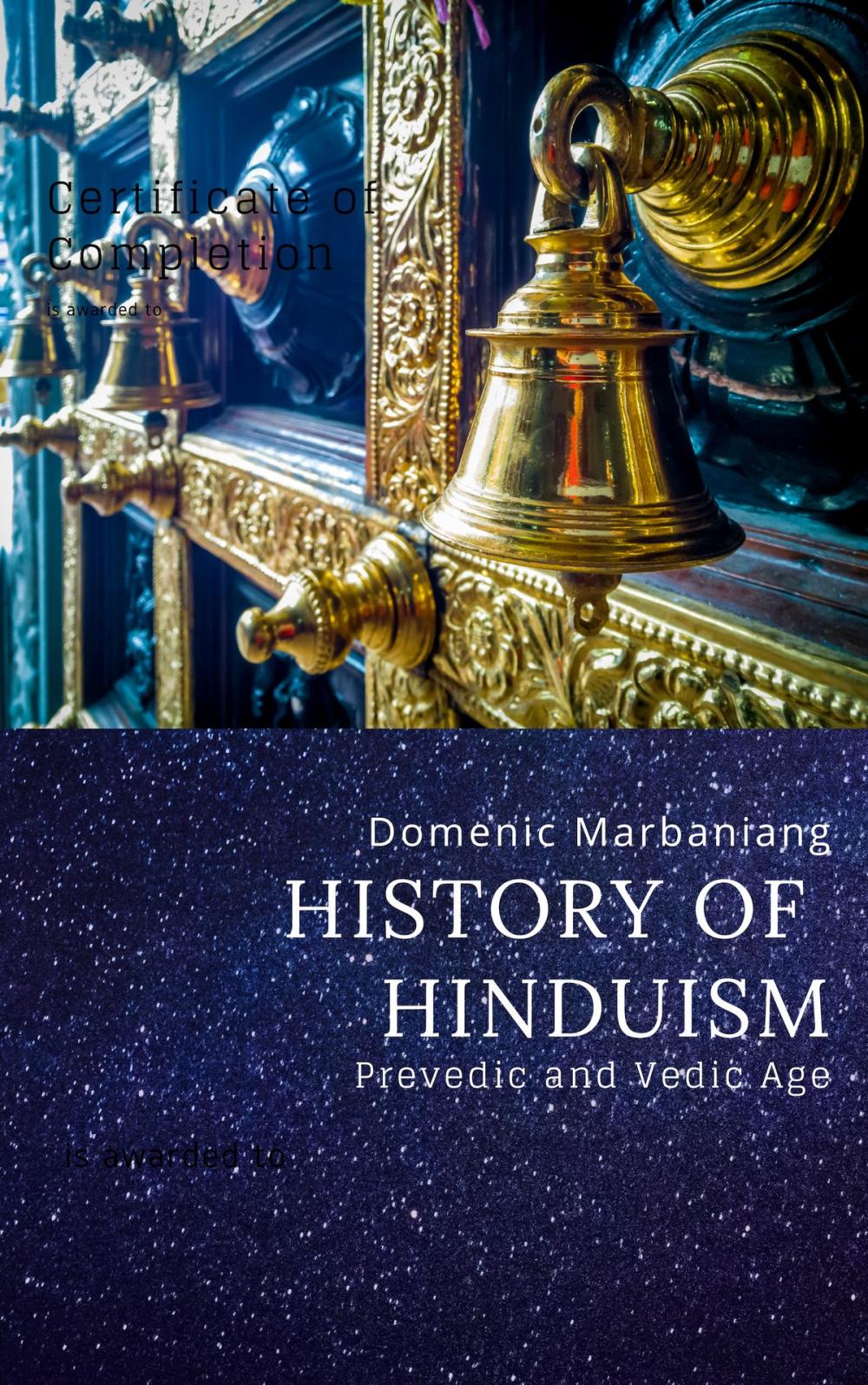 Big bigCover of History of Hinduism: Prevedic and Vedic Age