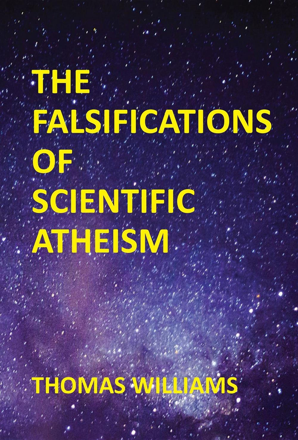 Big bigCover of THE FALSIFICATIONS OF SCIENTIFIC ATHEISM