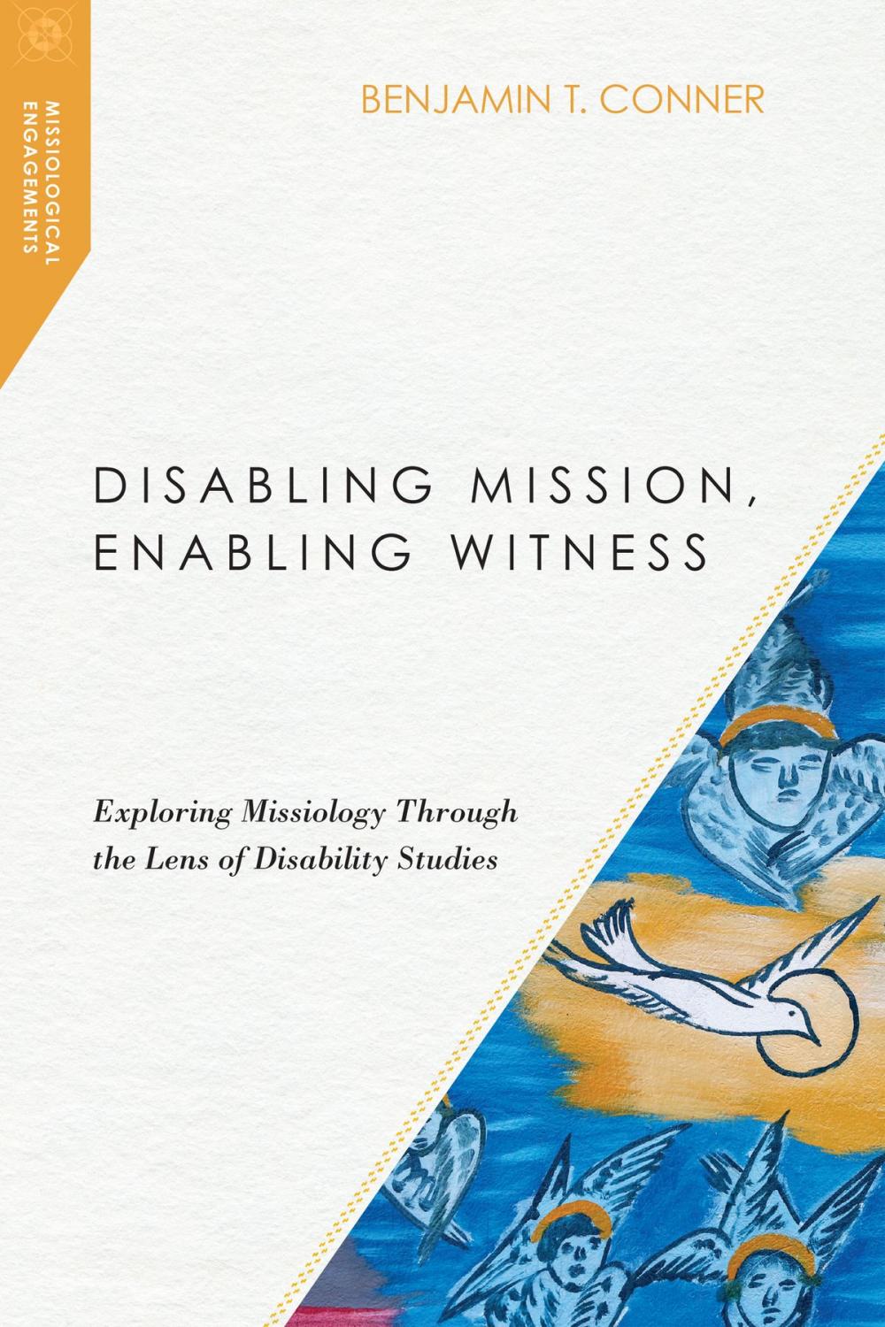 Big bigCover of Disabling Mission Enabling Witness