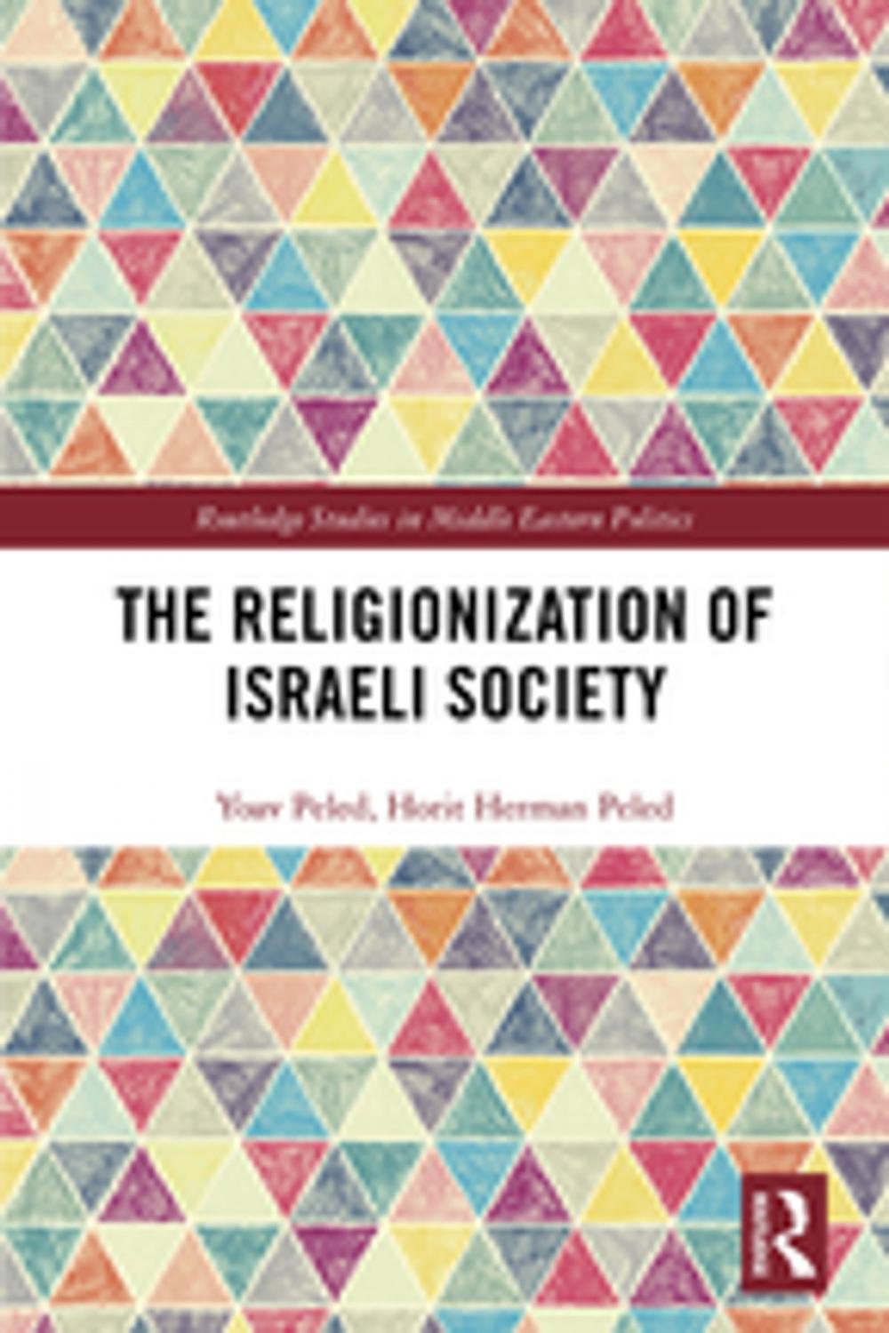 Big bigCover of The Religionization of Israeli Society