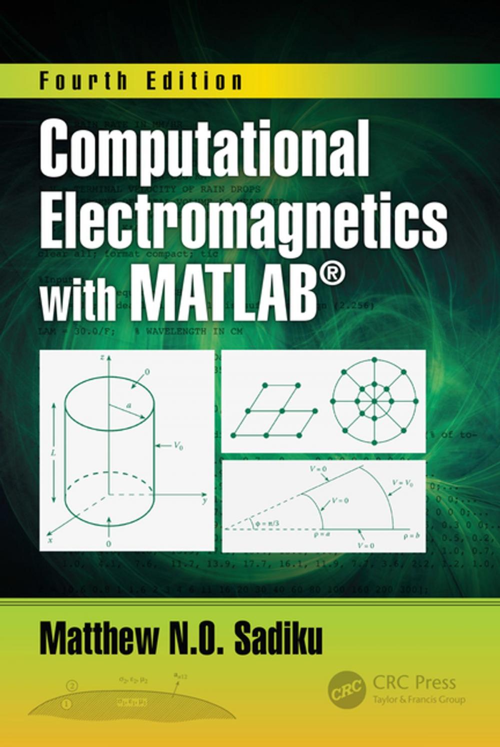 Big bigCover of Computational Electromagnetics with MATLAB, Fourth Edition