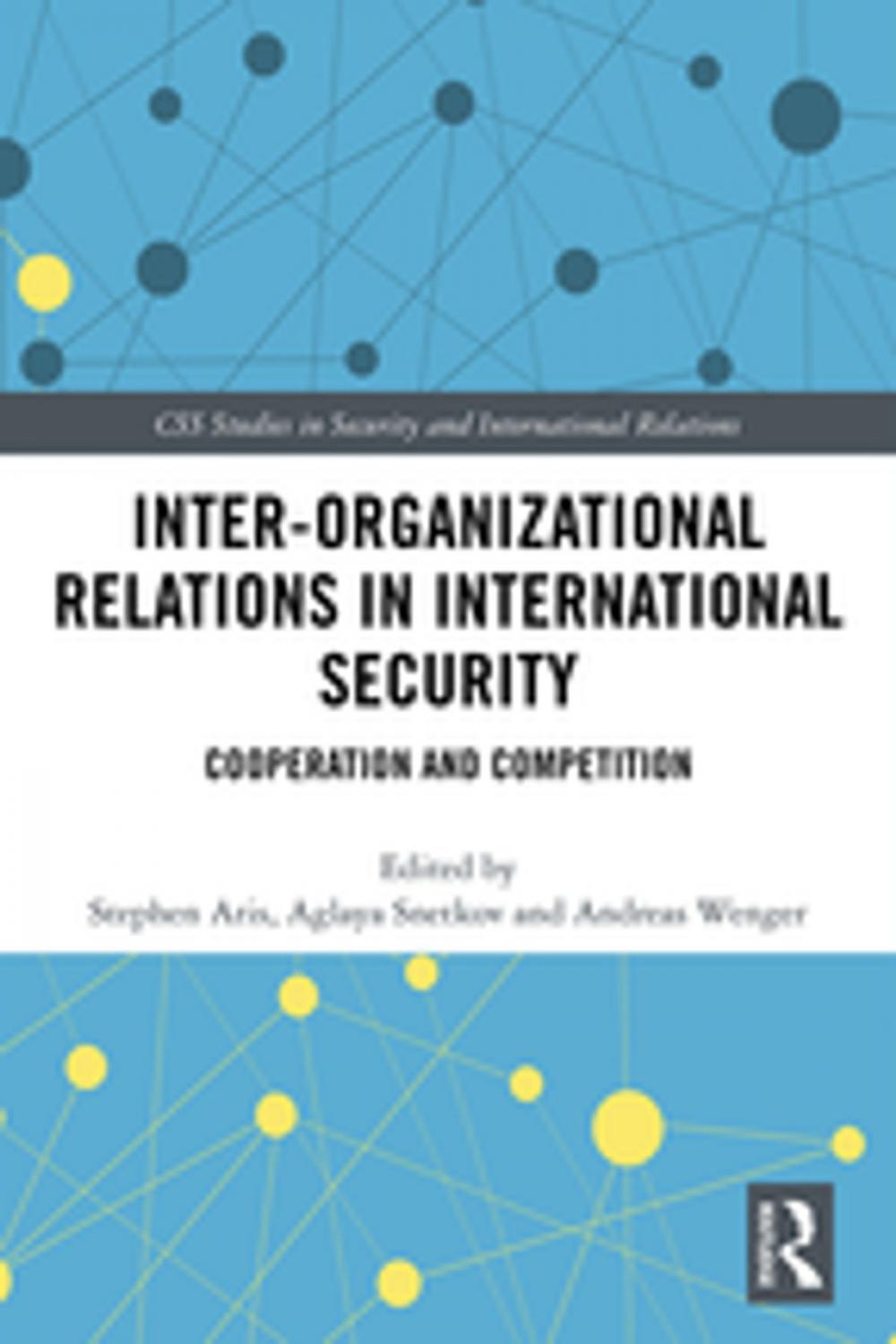 Big bigCover of Inter-organizational Relations in International Security